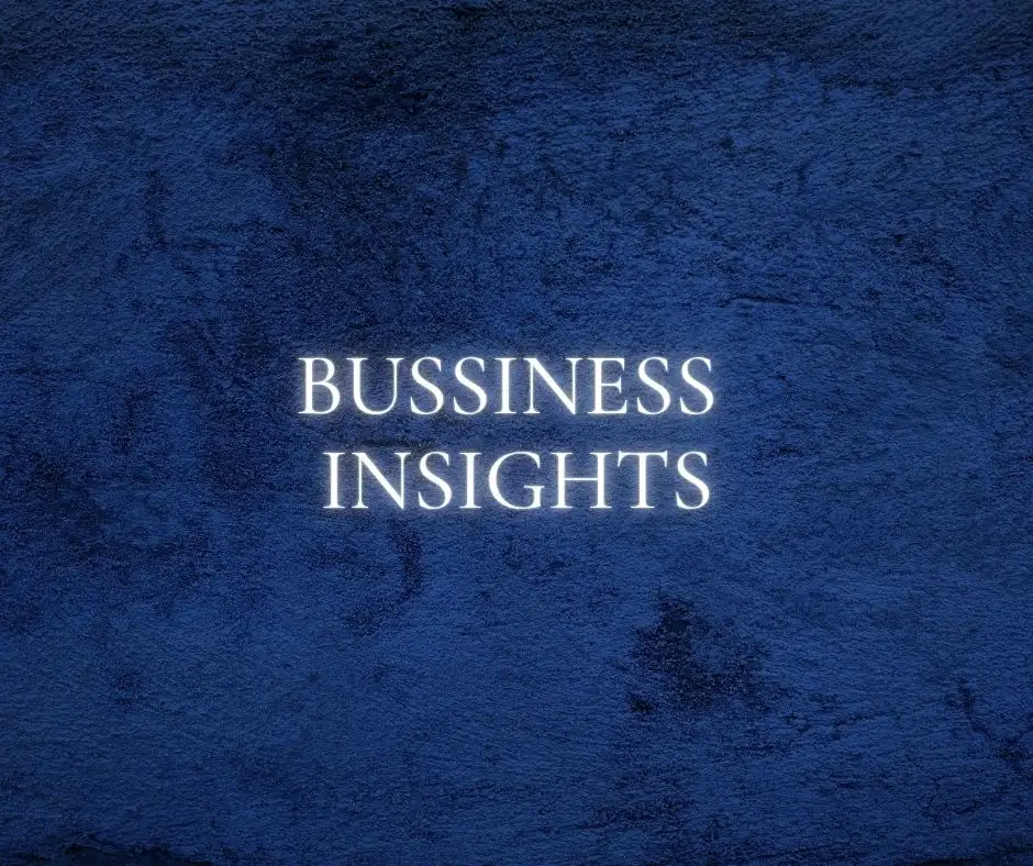 Business Insights