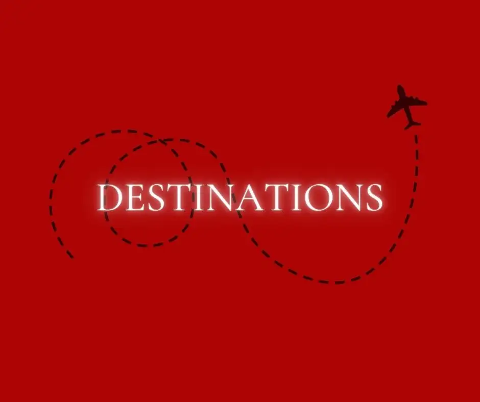 Destinations