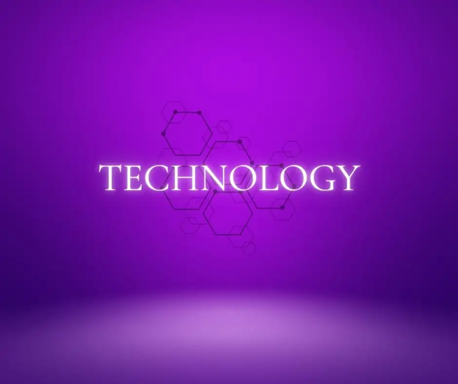 Technology
